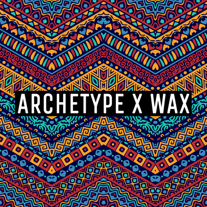 ARCHETYPE X WAX